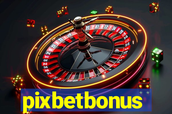 pixbetbonus