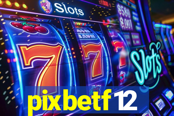 pixbetf12