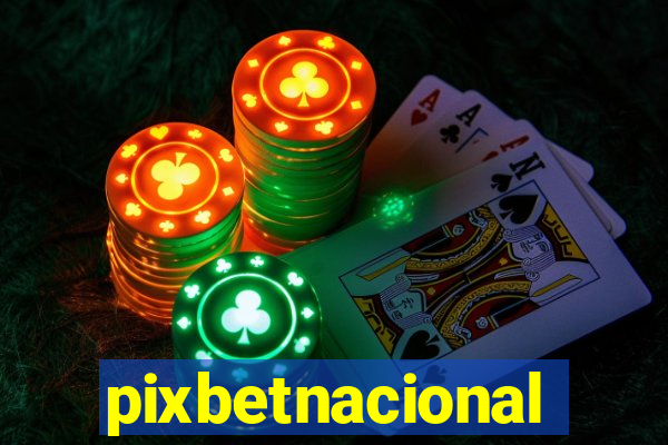 pixbetnacional