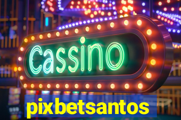 pixbetsantos