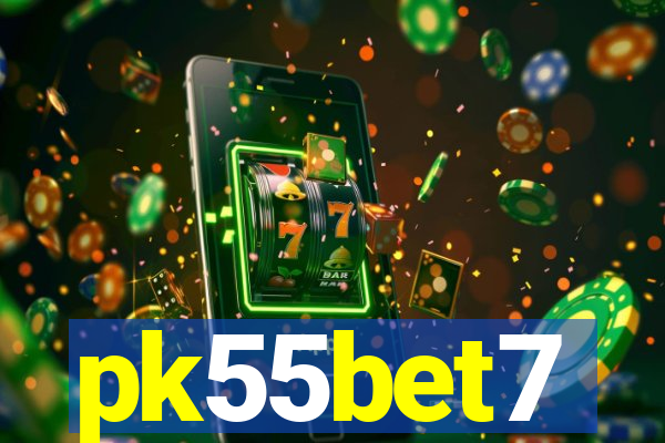 pk55bet7