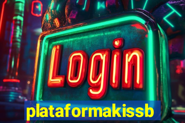 plataformakissbet.com