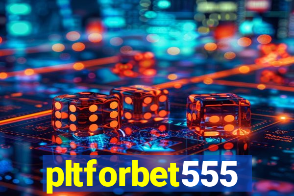 pltforbet555