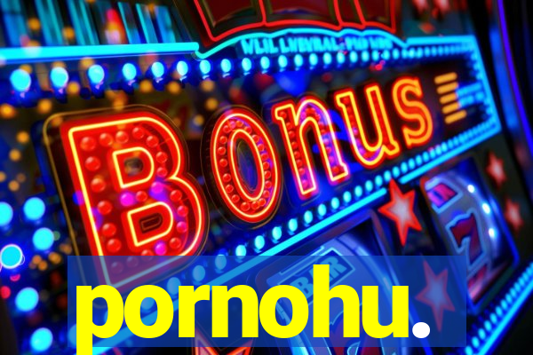 pornohu.