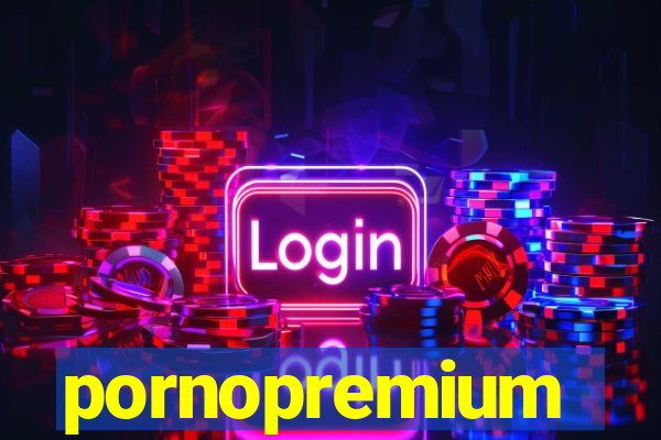 pornopremium