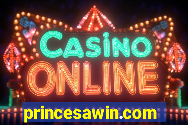 princesawin.com