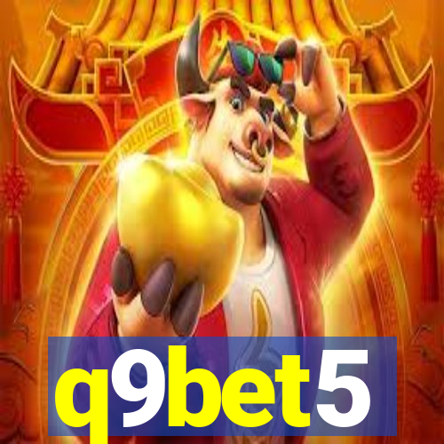 q9bet5