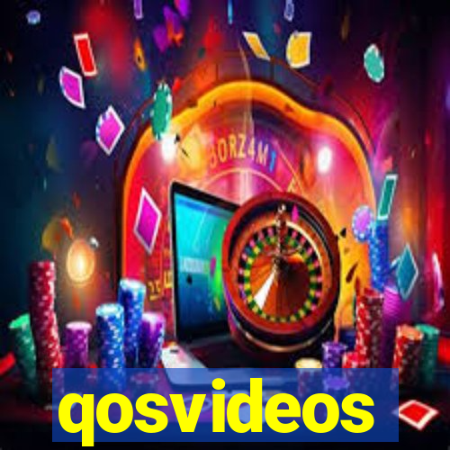 qosvideos