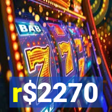 r$2270