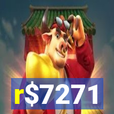 r$7271