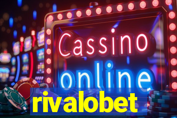 rivalobet