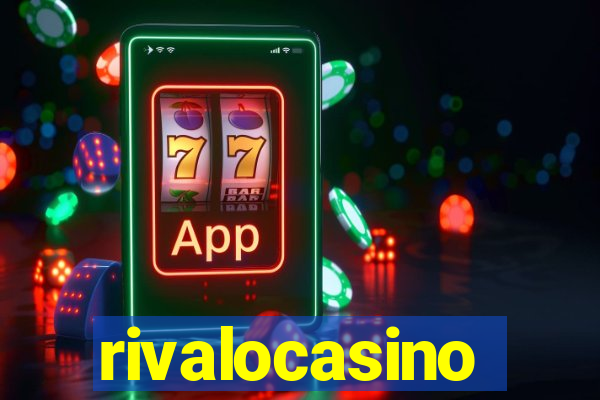 rivalocasino