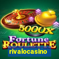 rivalocasino