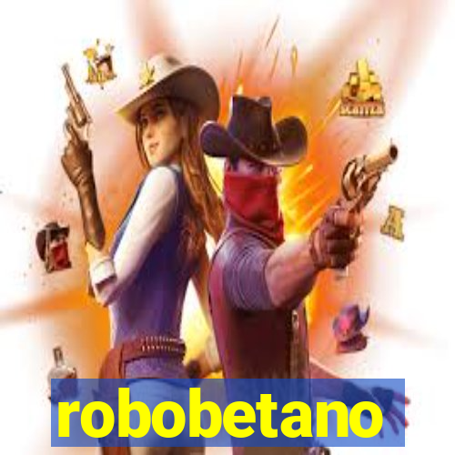 robobetano