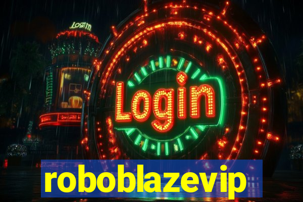 roboblazevip