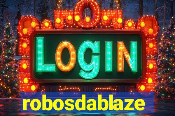 robosdablaze