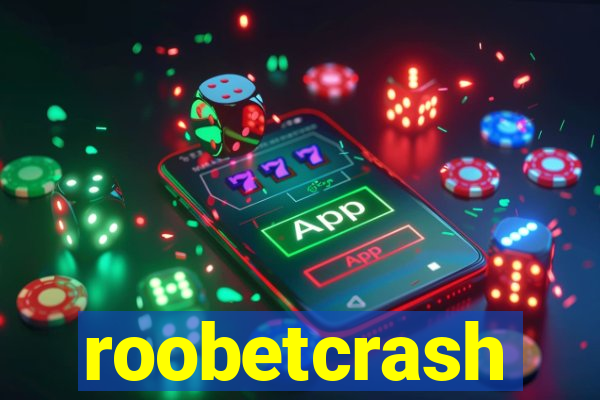 roobetcrash