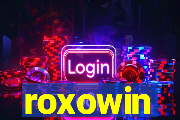 roxowin