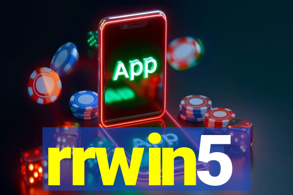 rrwin5