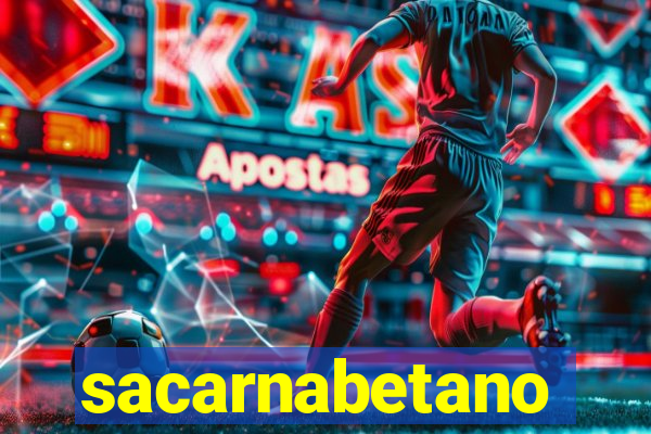 sacarnabetano