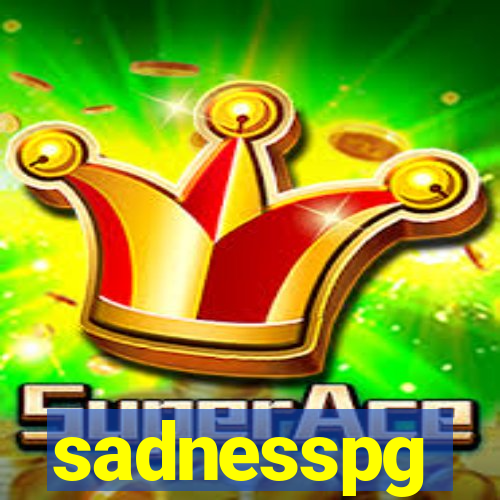 sadnesspg