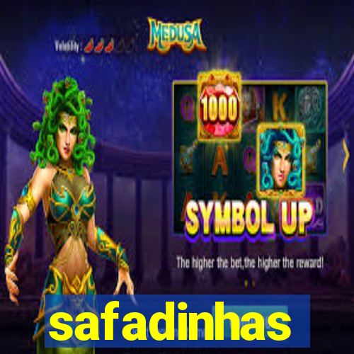 safadinhas