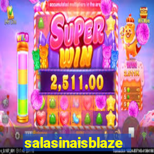 salasinaisblaze