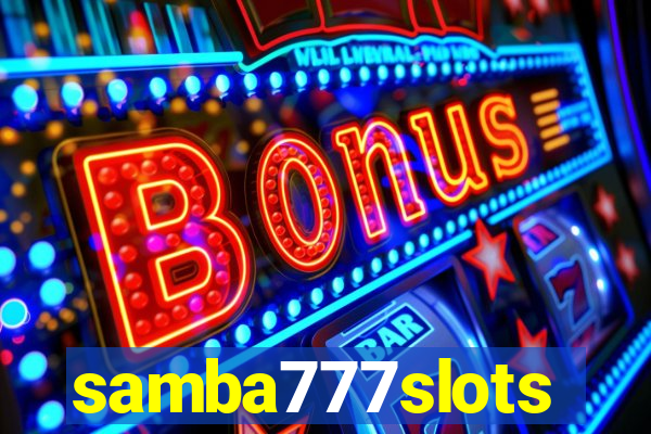 samba777slots