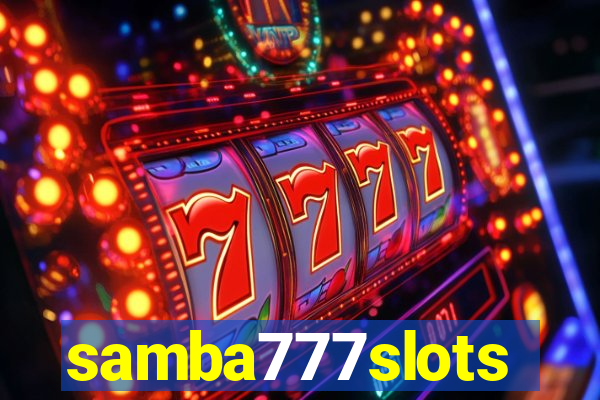 samba777slots