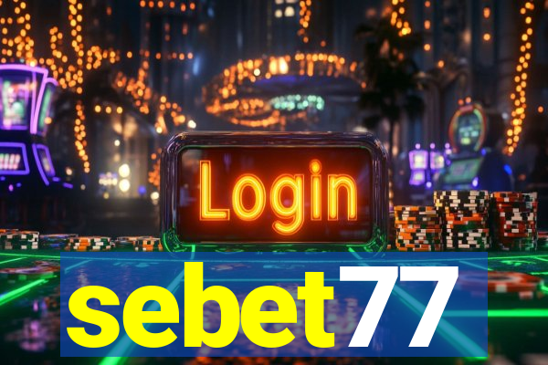 sebet77