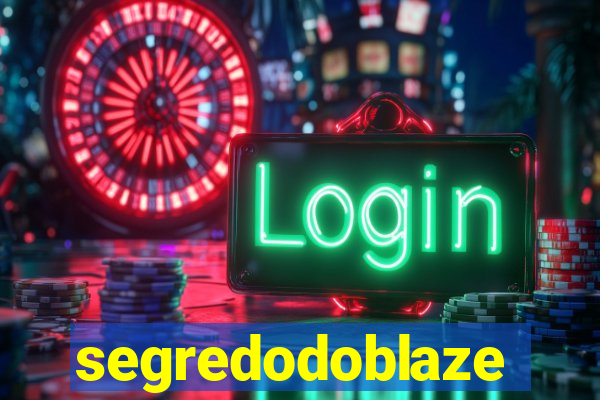 segredodoblaze