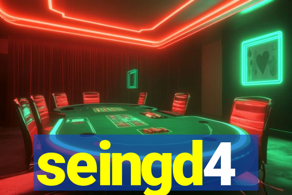 seingd4