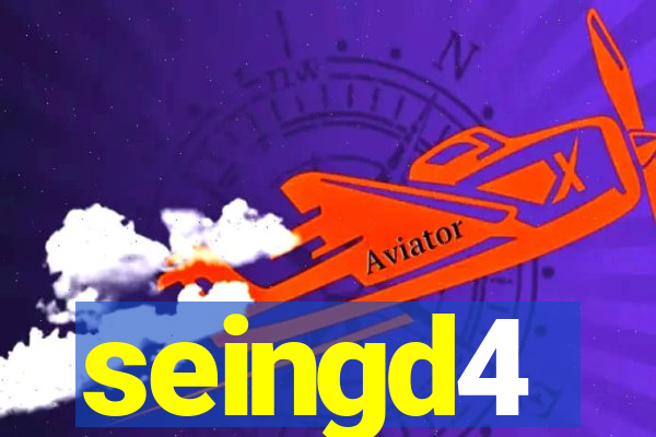 seingd4