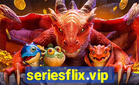 seriesflix.vip