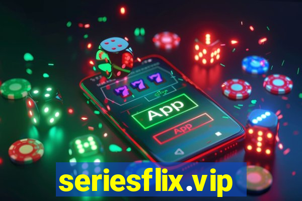 seriesflix.vip