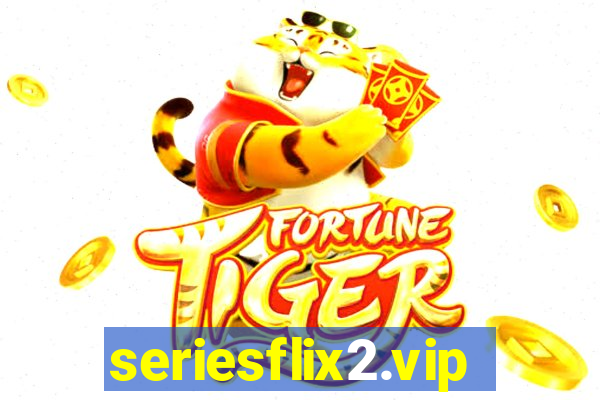 seriesflix2.vip