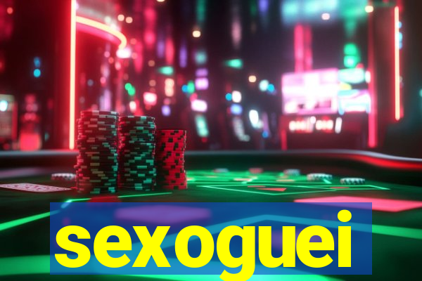 sexoguei