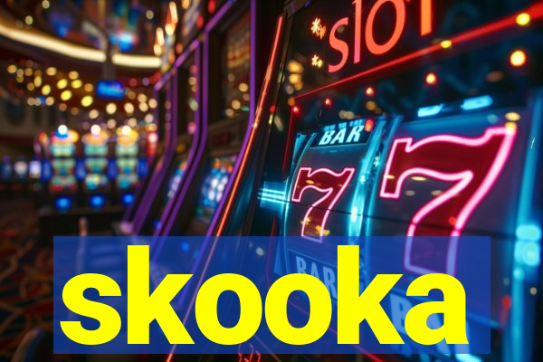 skooka