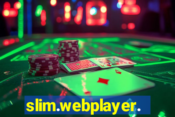 slim.webplayer.one