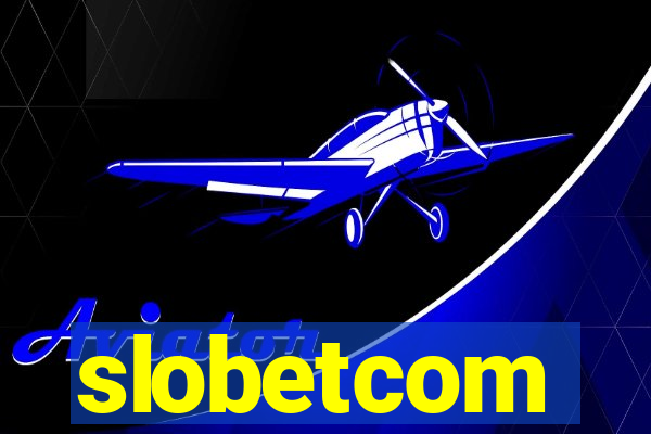 slobetcom