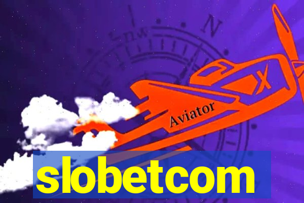 slobetcom