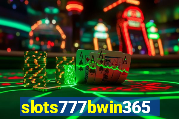 slots777bwin365