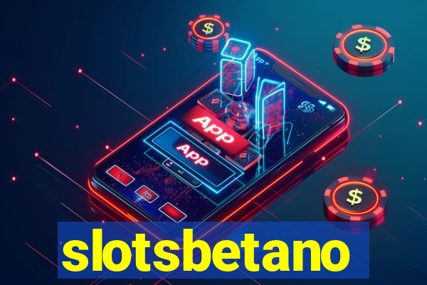 slotsbetano