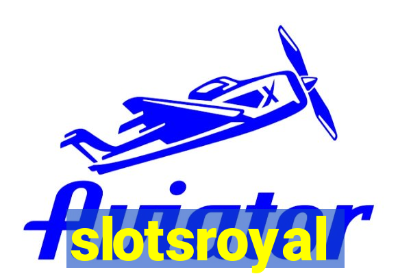 slotsroyal