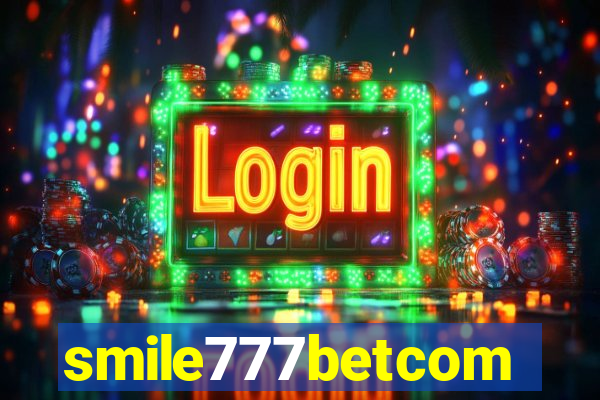 smile777betcom