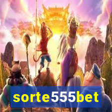 sorte555bet