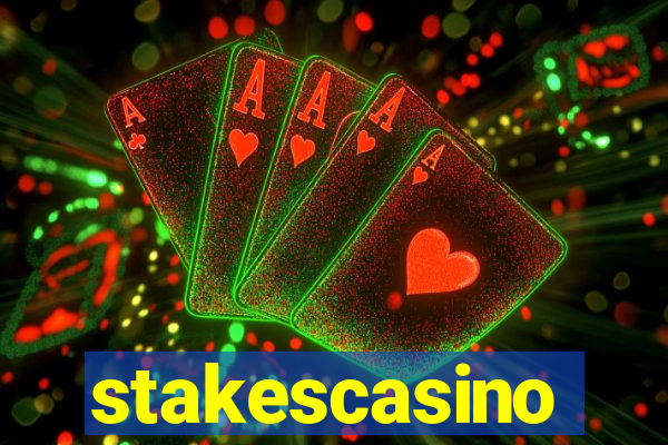 stakescasino