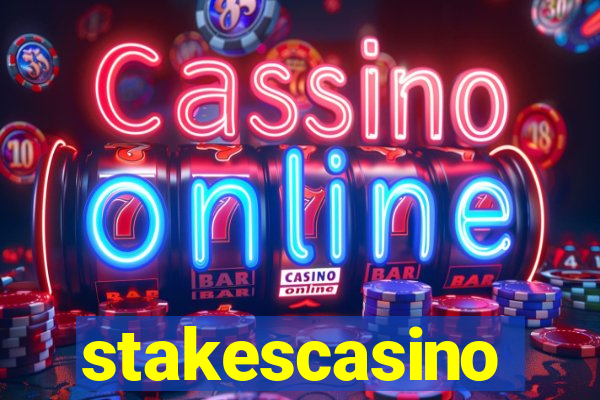 stakescasino