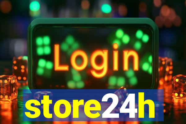 store24h