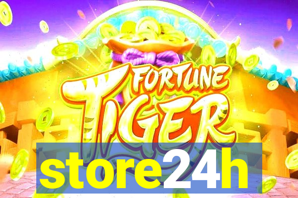 store24h